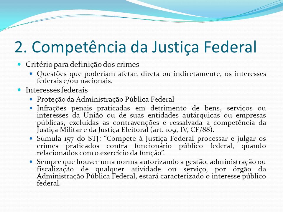 2. Competência da Justiça Federal