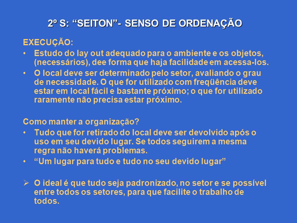2º S: SEITON - SENSO DE ORDENAÇÃO