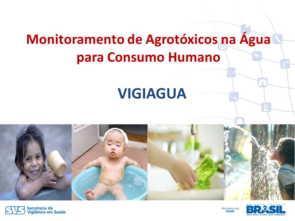 Monitoramento de Agrotóxicos na Água para Consumo Humano VIGIAGUA