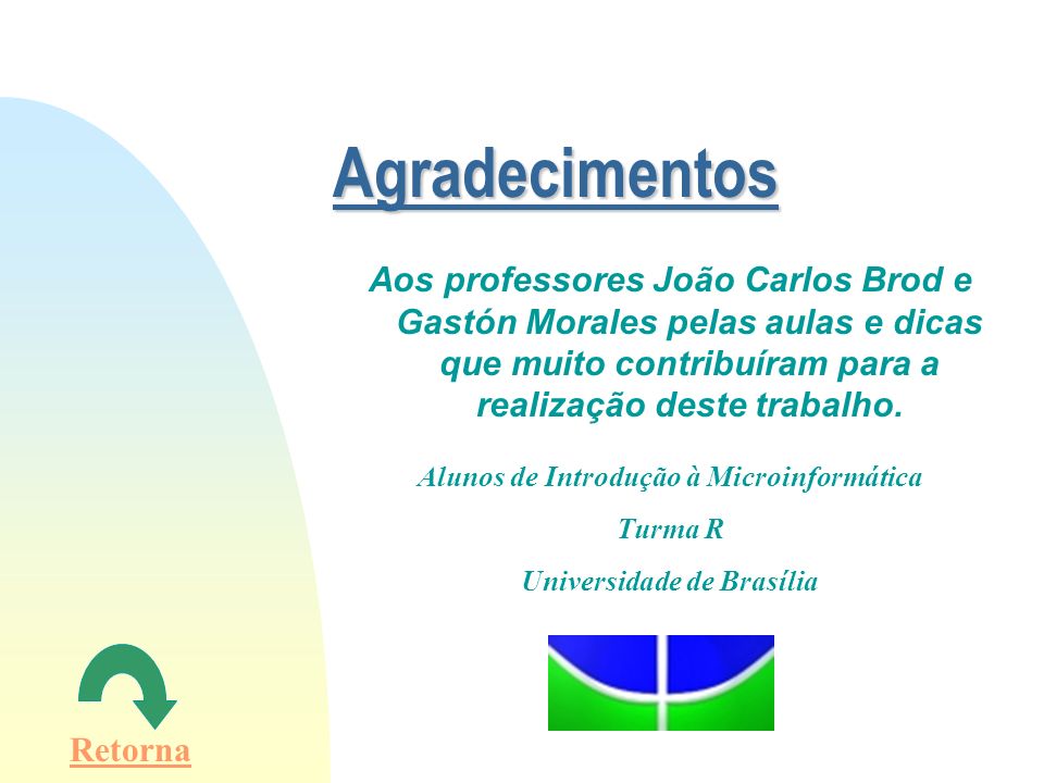 Alunos de Introdução à Microinformática Universidade de Brasília