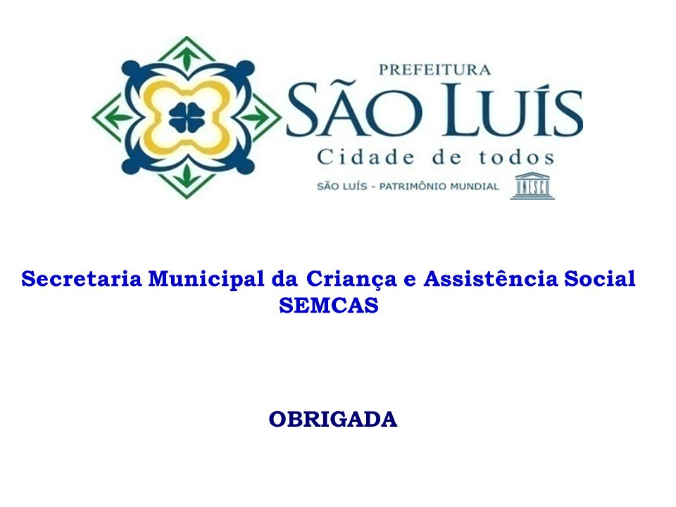Secretaria Municipal da Criança e Assistência Social