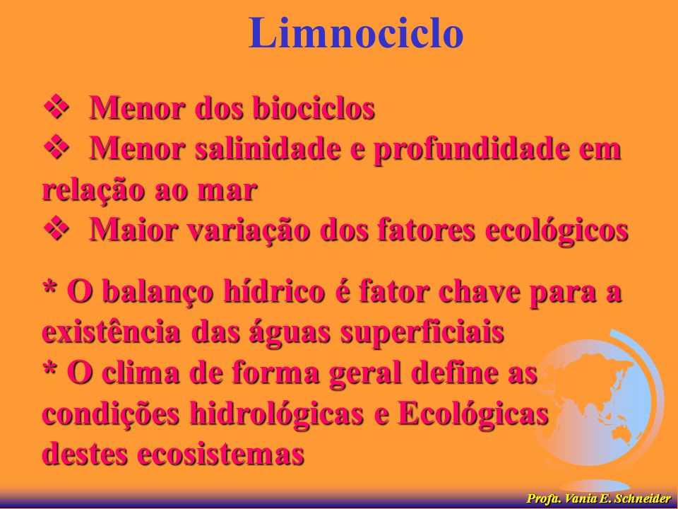 Limnociclo  Menor dos biociclos