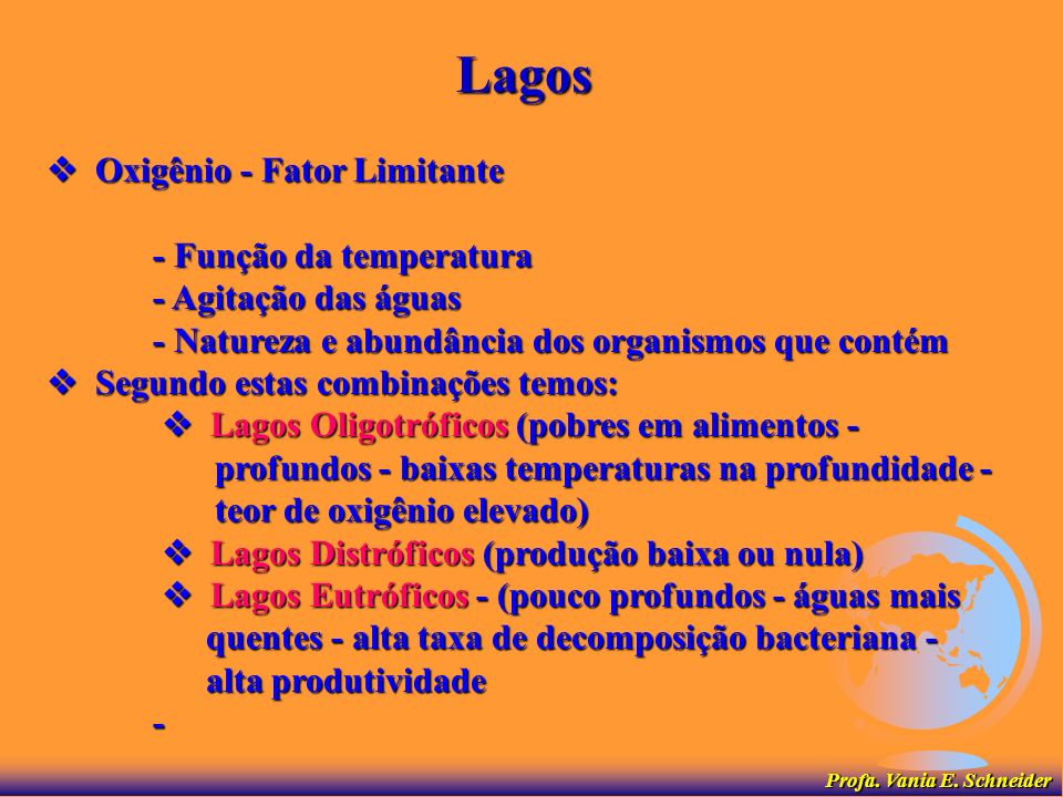 Lagos  Oxigênio - Fator Limitante - Função da temperatura