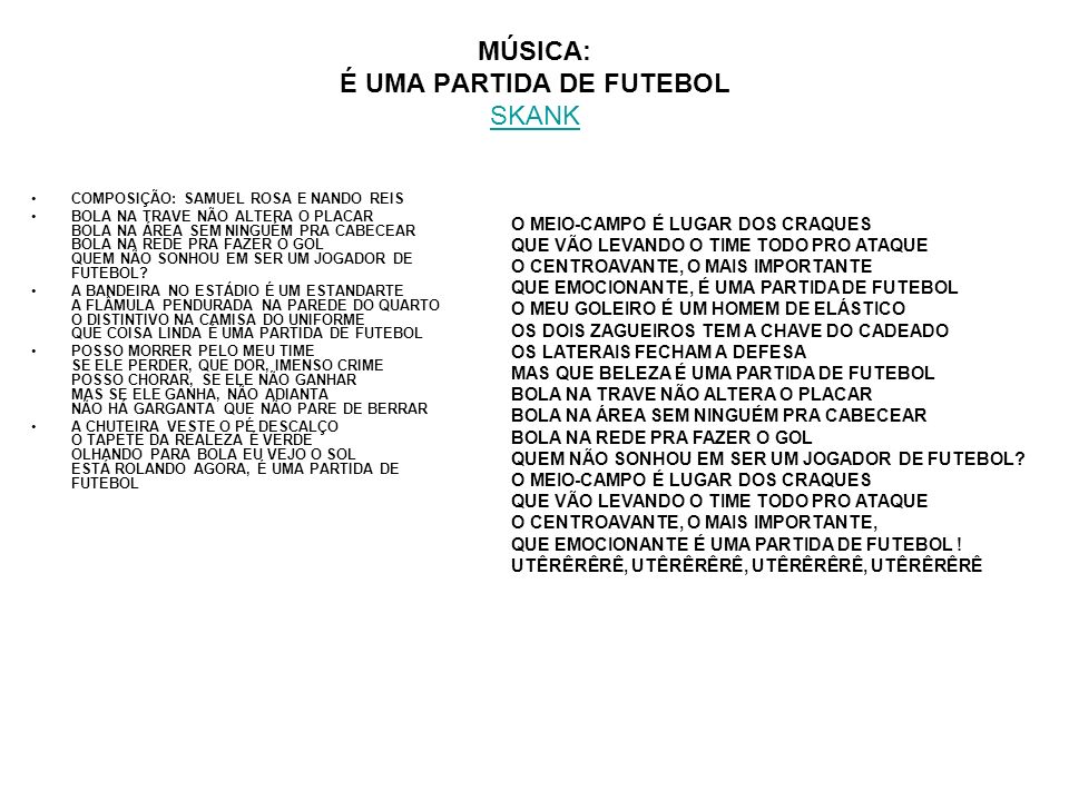 Letra da música Uma Partida De Futebol de Skank