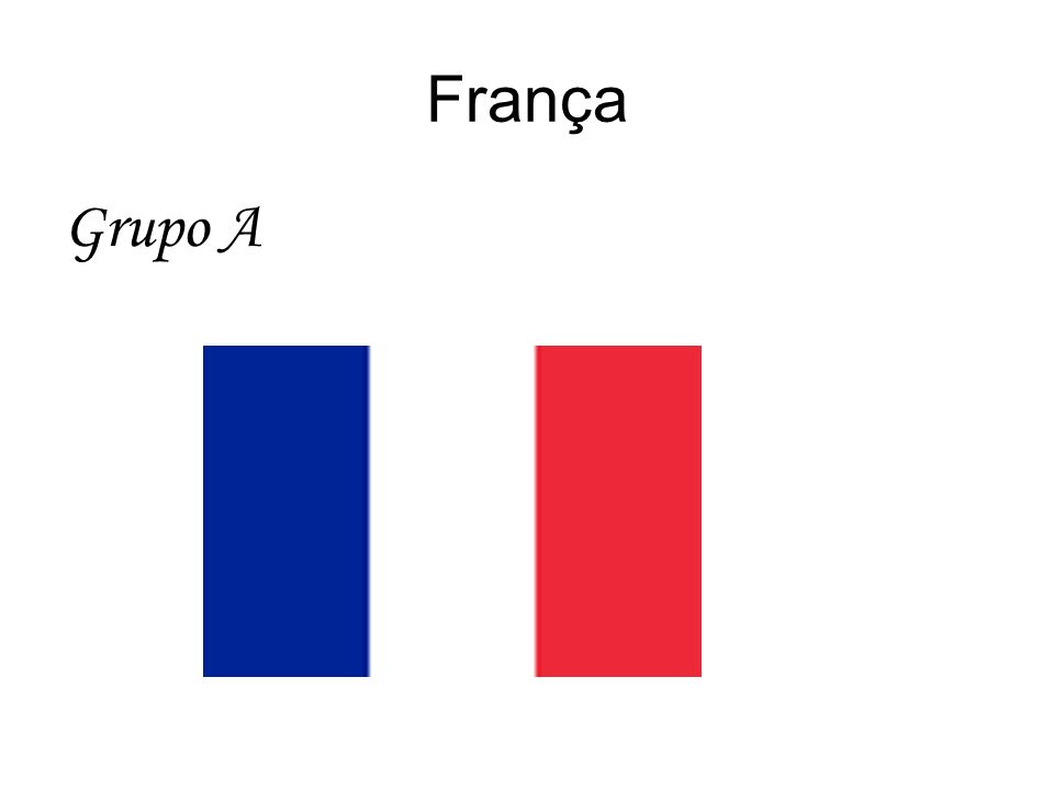 França Grupo A