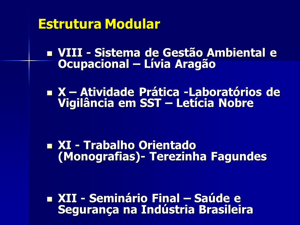 Estrutura Modular VIII - Sistema de Gestão Ambiental e Ocupacional – Lívia Aragão.