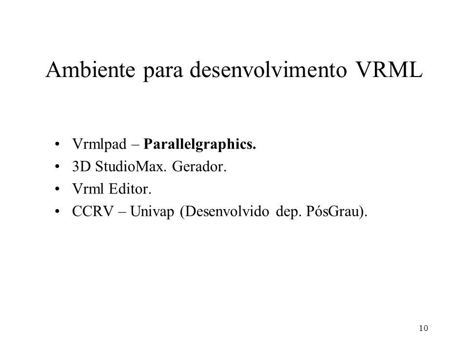 Ambiente para desenvolvimento VRML