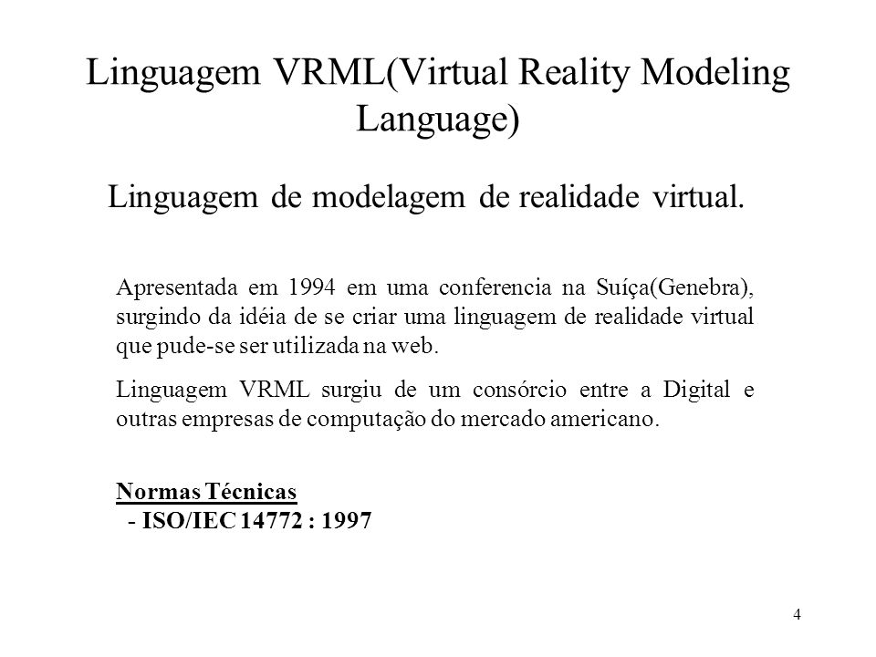 Linguagem VRML(Virtual Reality Modeling Language)