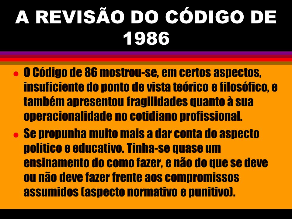 A REVISÃO DO CÓDIGO DE 1986