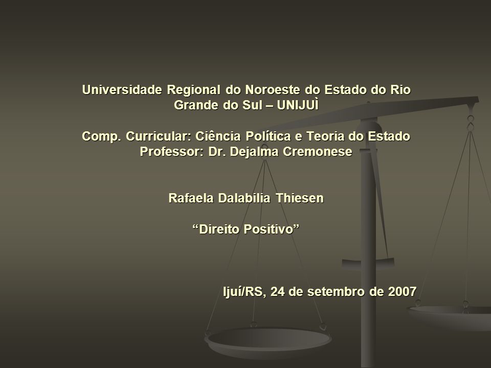 Universidade Regional do Noroeste do Estado do Rio Grande do Sul – UNIJUÌ Comp.