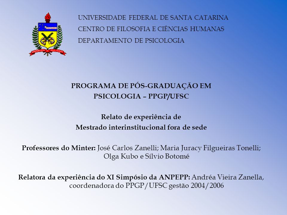 PROGRAMA DE PÓS-GRADUAÇÃO EM PSICOLOGIA – PPGP/UFSC