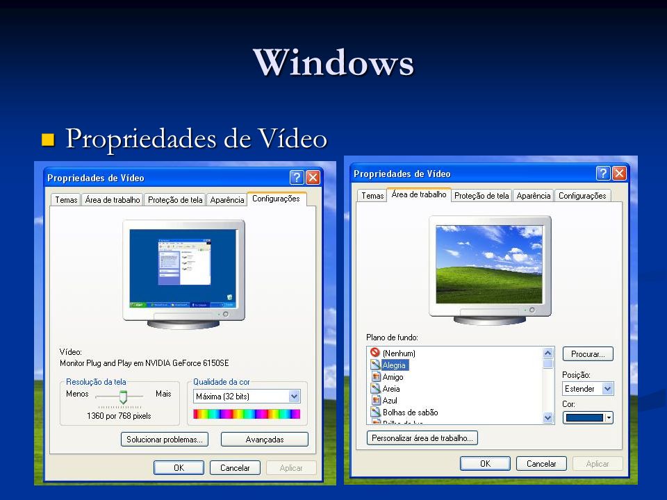 Windows Propriedades de Vídeo