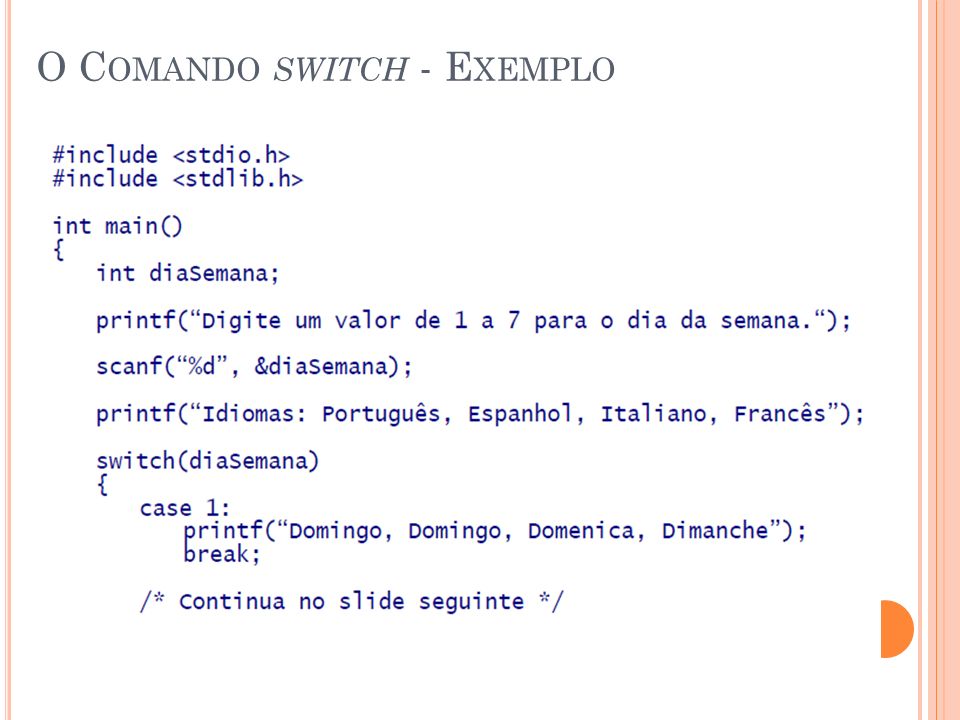 O Comando switch - Exemplo