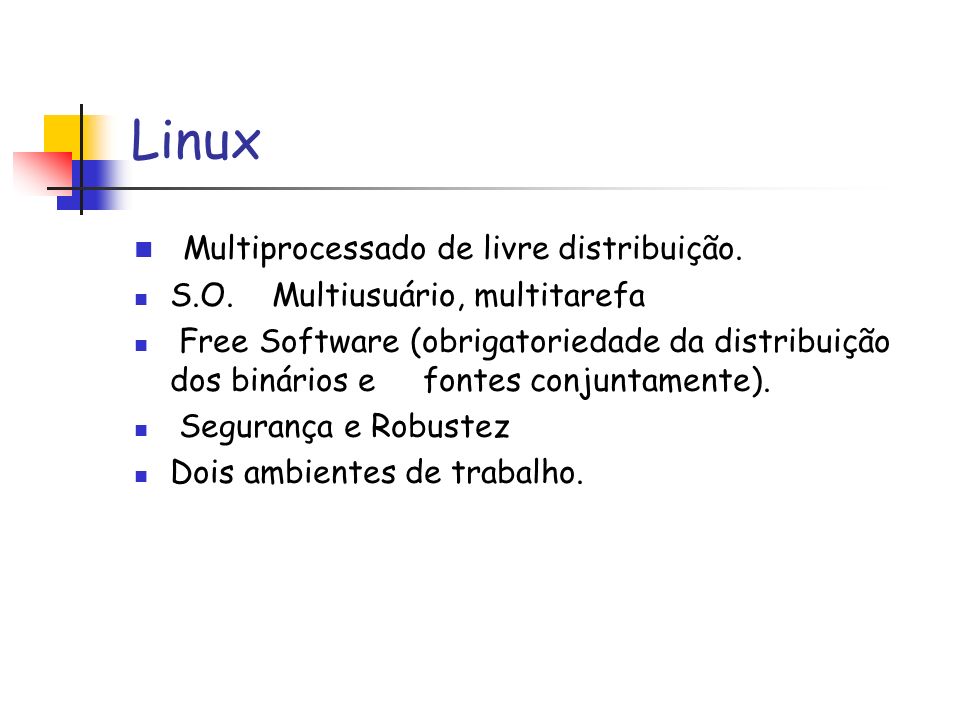 Linux Multiprocessado de livre distribuição.