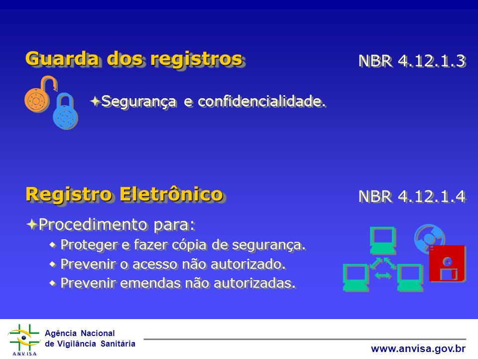     Guarda dos registros Registro Eletrônico NBR