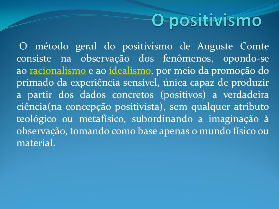 O positivismo