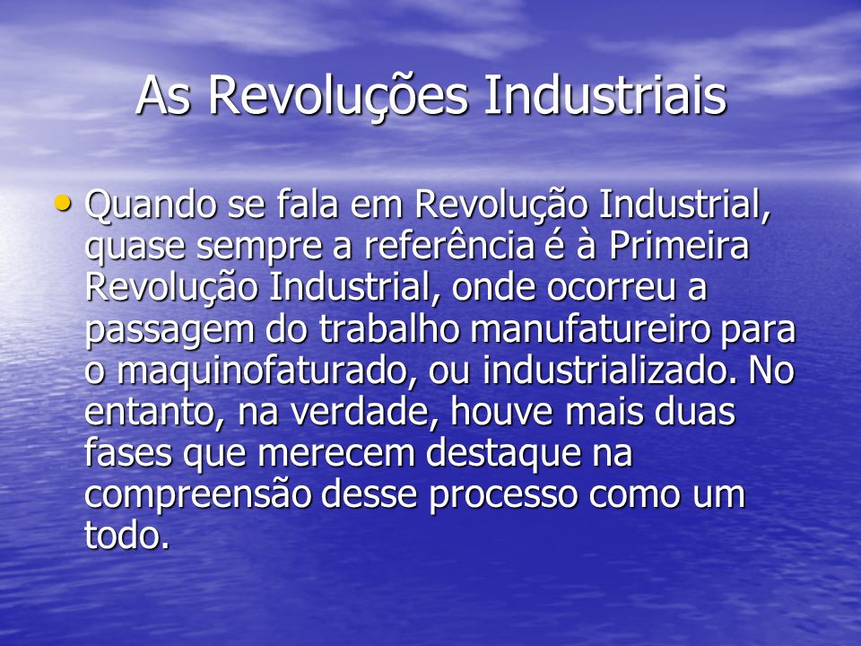 As Revoluções Industriais