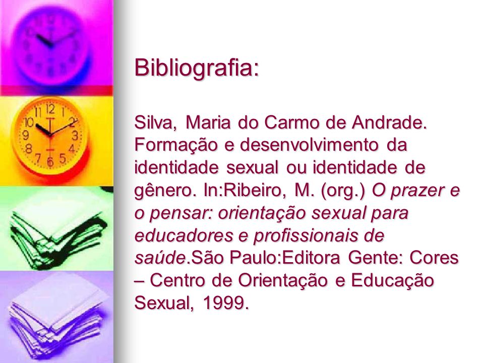 Bibliografia: Silva, Maria do Carmo de Andrade