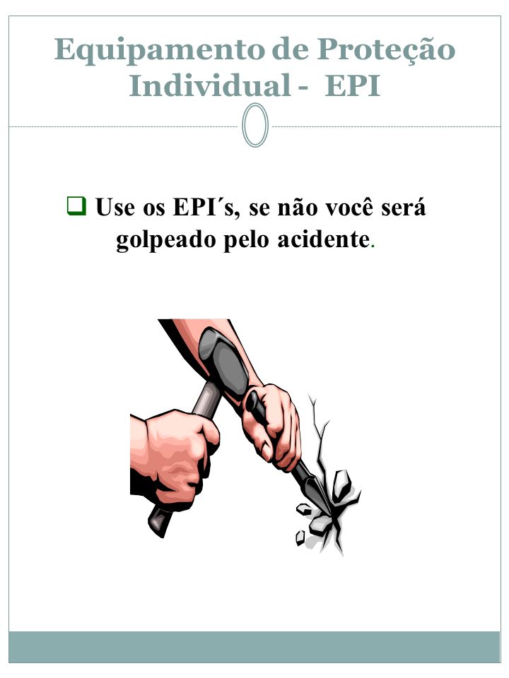 Equipamento de Proteção Individual - EPI