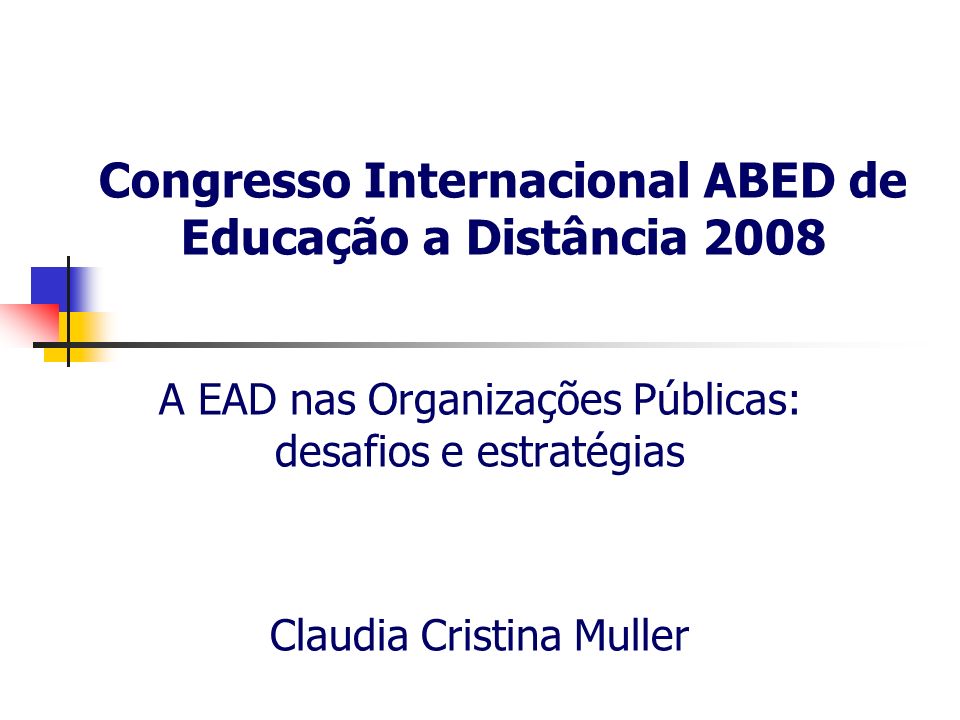 Congresso Internacional ABED de Educação a Distância 2008