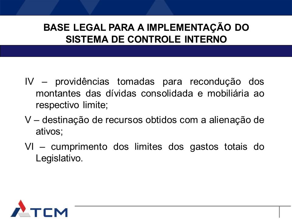 BASE LEGAL PARA A IMPLEMENTAÇÃO DO SISTEMA DE CONTROLE INTERNO