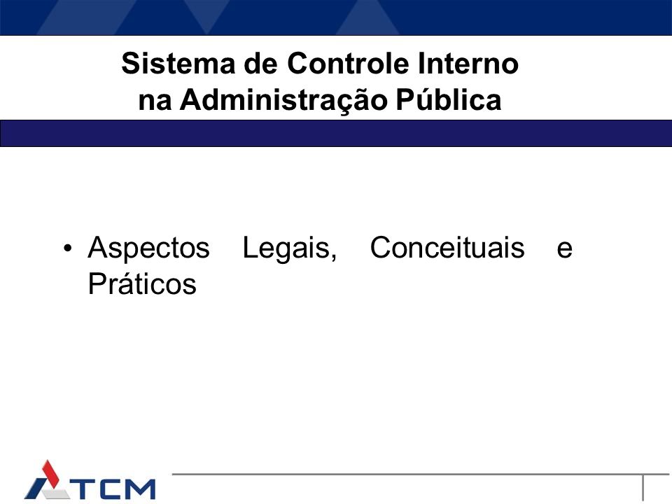Sistema de Controle Interno na Administração Pública