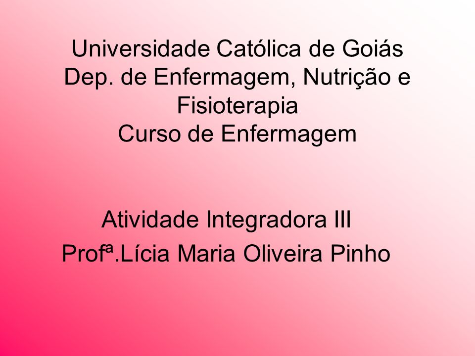 Atividade Integradora III Profª.Lícia Maria Oliveira Pinho