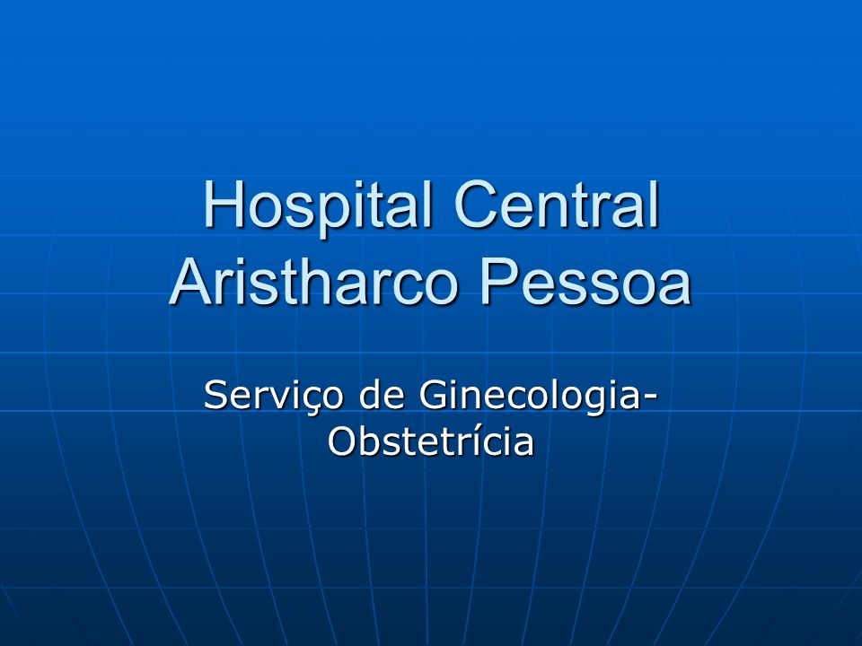 Hospital Central Aristharco Pessoa