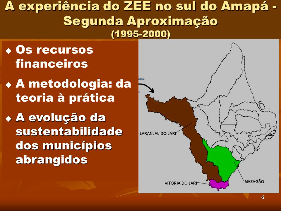 A experiência do ZEE no sul do Amapá - Segunda Aproximação ( )