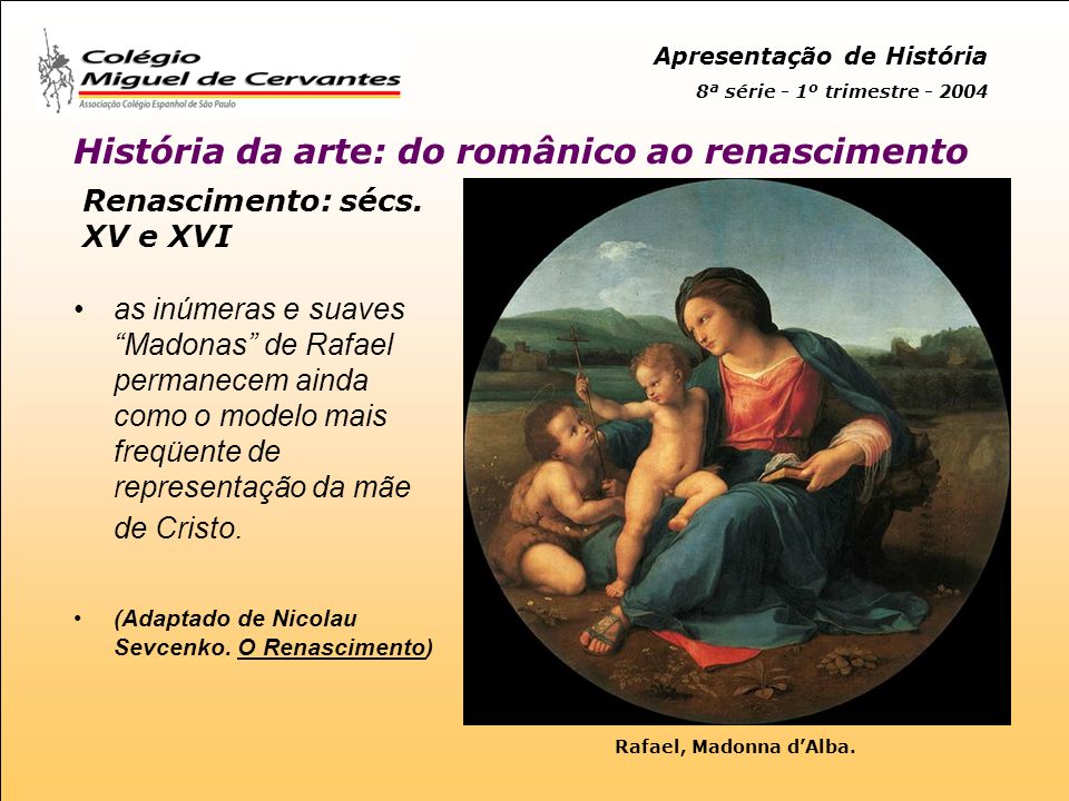 Renascimento: sécs. XV e XVI