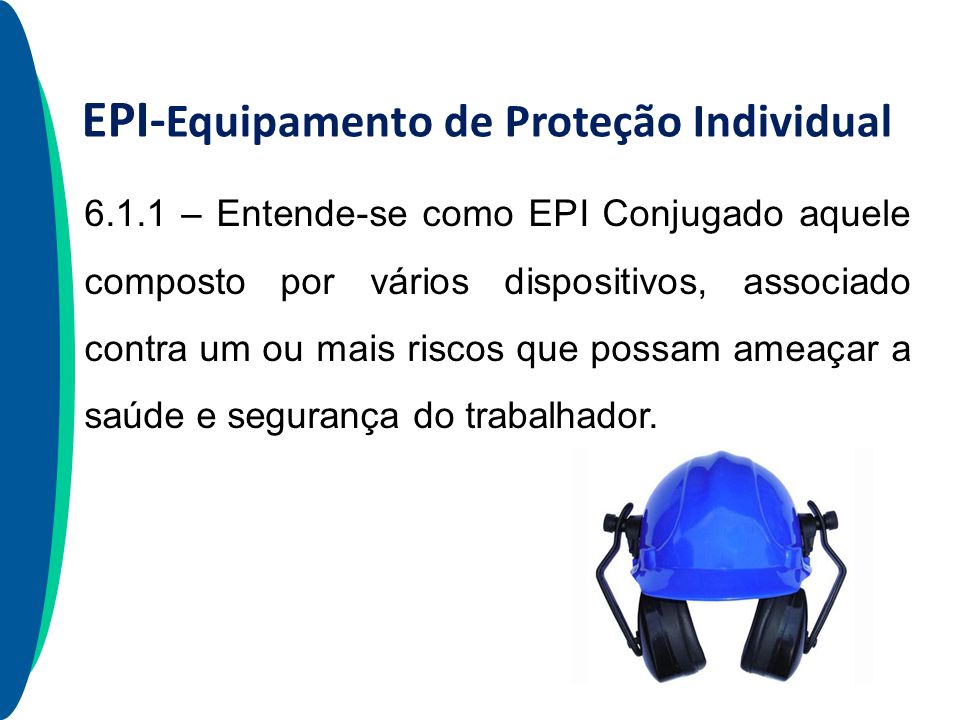 EPI-Equipamento de Proteção Individual