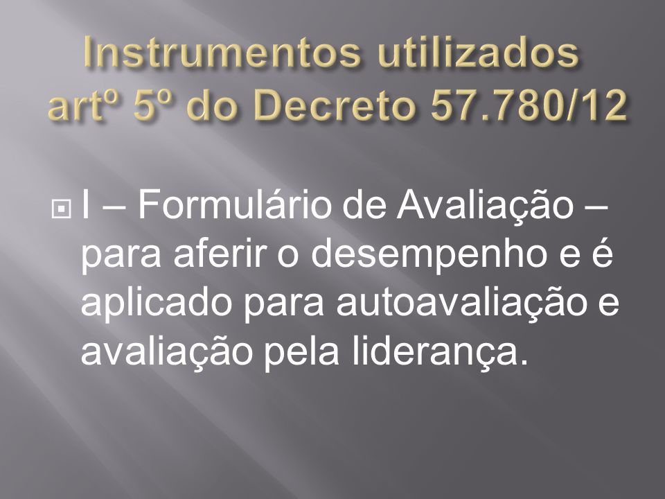 Instrumentos utilizados artº 5º do Decreto /12