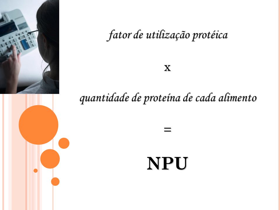 NPU fator de utilização protéica x