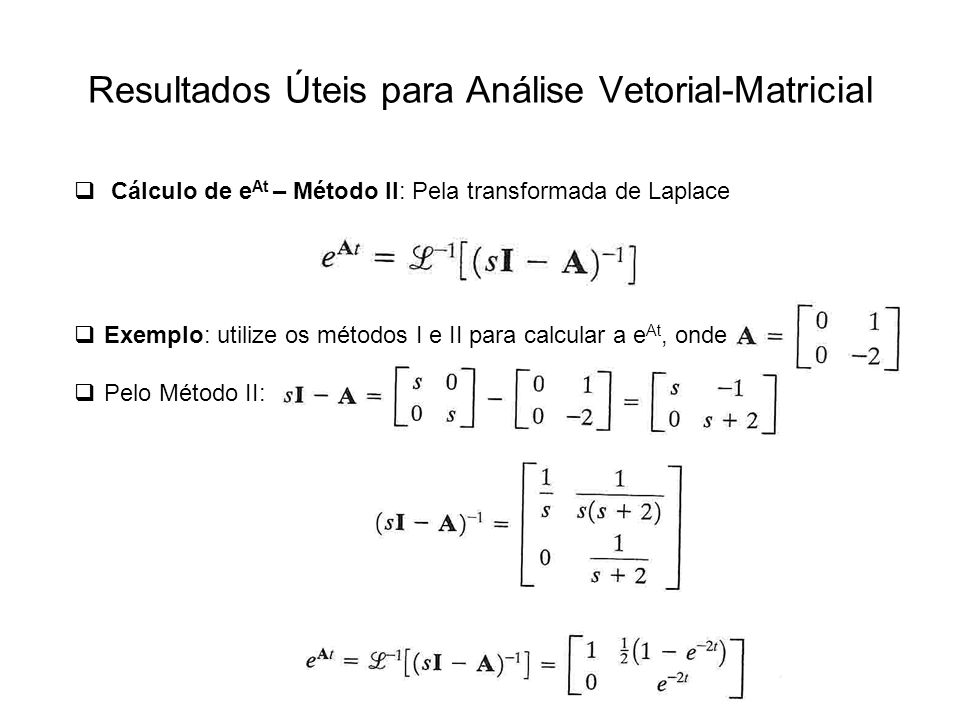 Resultados Úteis para Análise Vetorial-Matricial