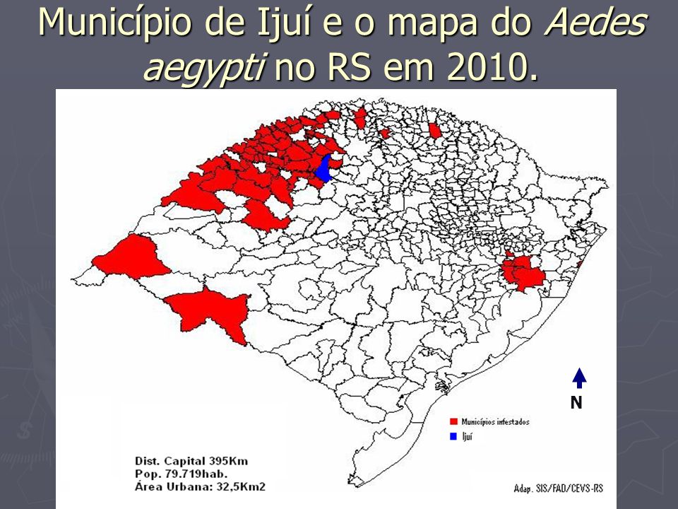 Município de Ijuí e o mapa do Aedes aegypti no RS em 2010.