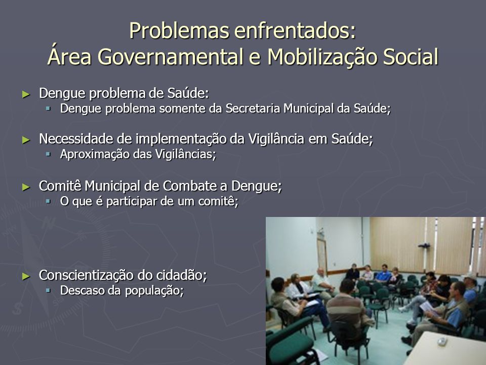 Problemas enfrentados: Área Governamental e Mobilização Social