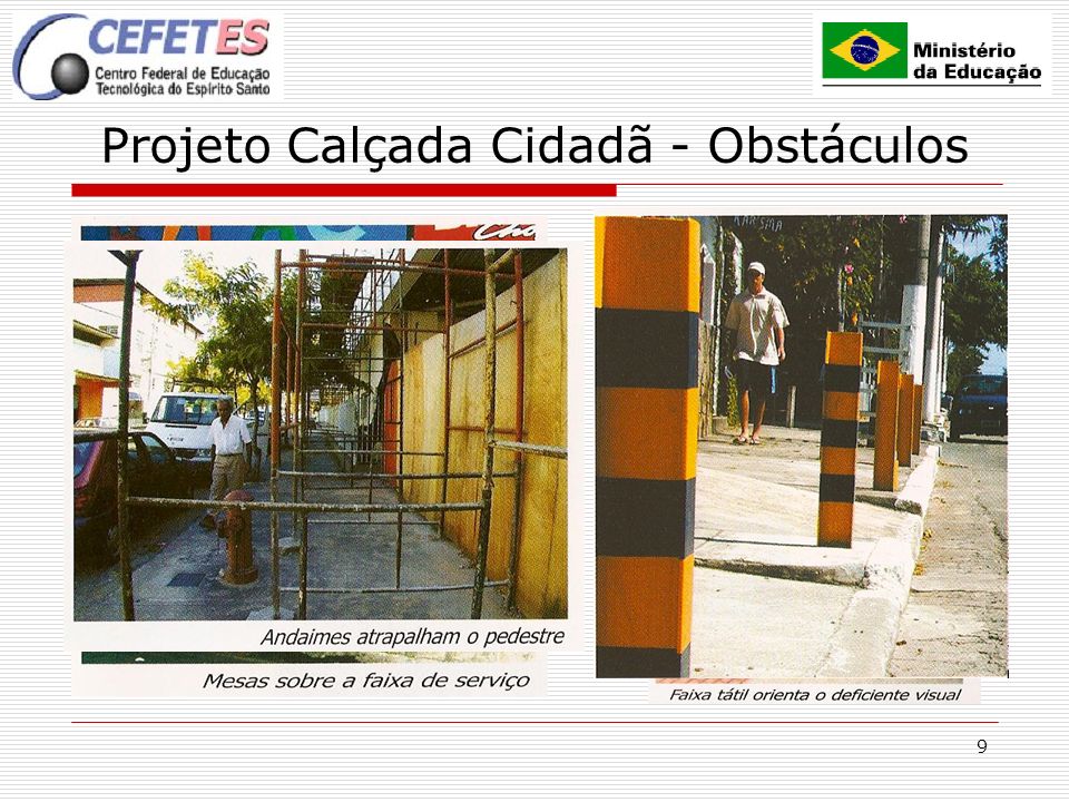 Projeto Calçada Cidadã - Obstáculos