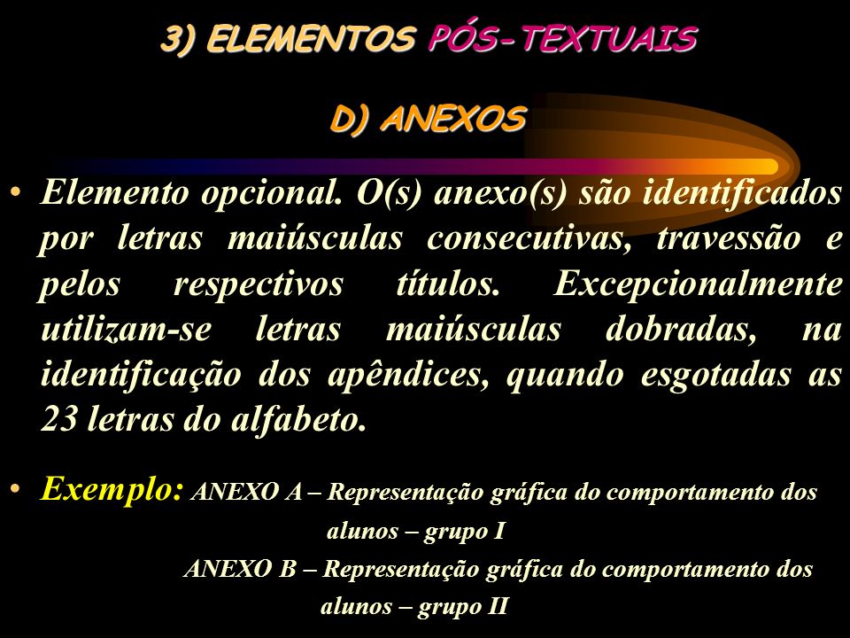 3) ELEMENTOS PÓS-TEXTUAIS D) ANEXOS
