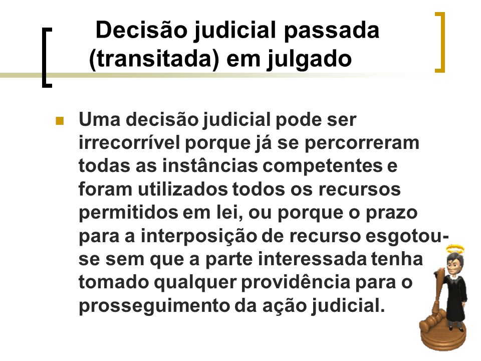 Decisão judicial passada (transitada) em julgado