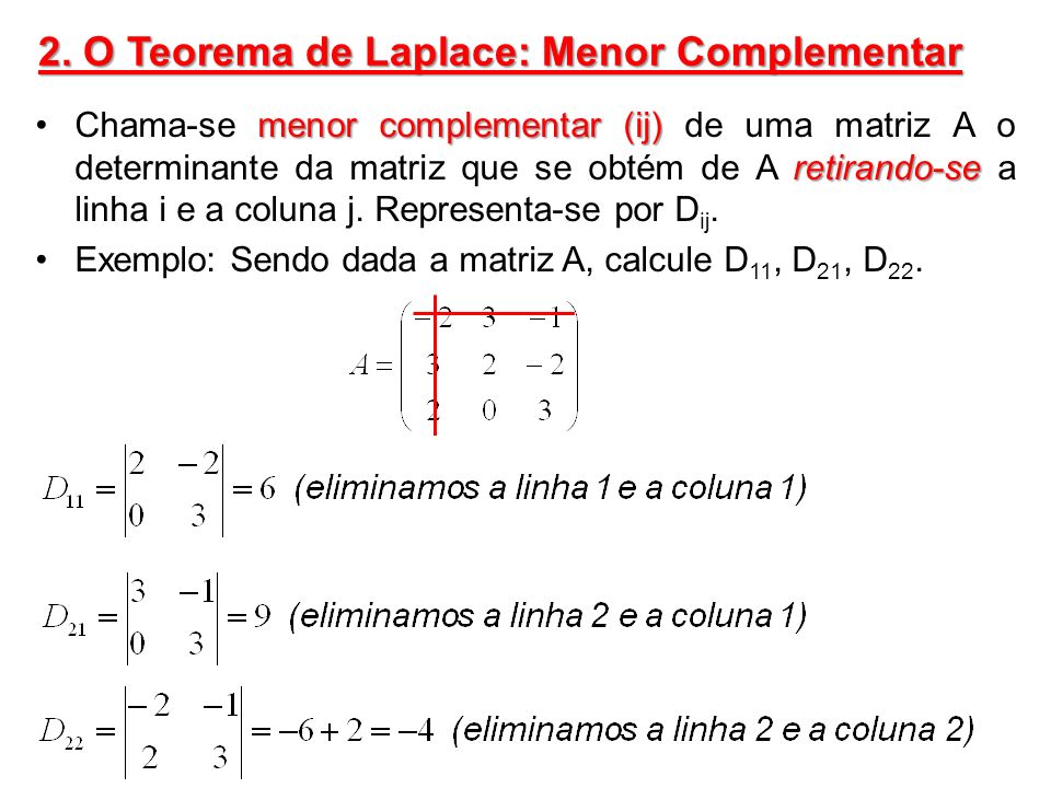 2. O Teorema de Laplace: Menor Complementar