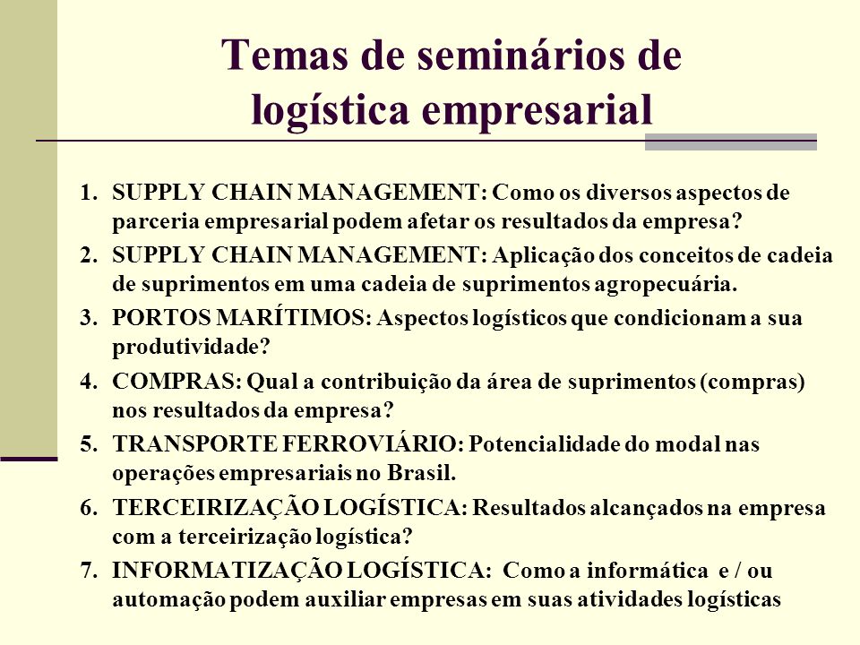 Temas de seminários de logística empresarial