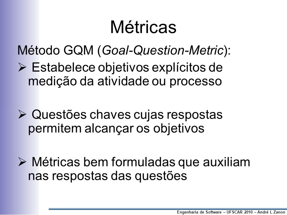 Métricas Método GQM (Goal-Question-Metric):