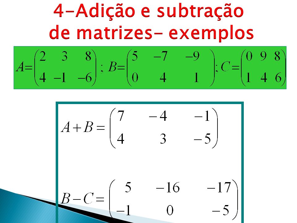 4-Adição e subtração de matrizes- exemplos
