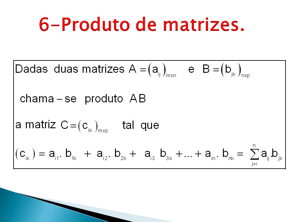 6-Produto de matrizes.