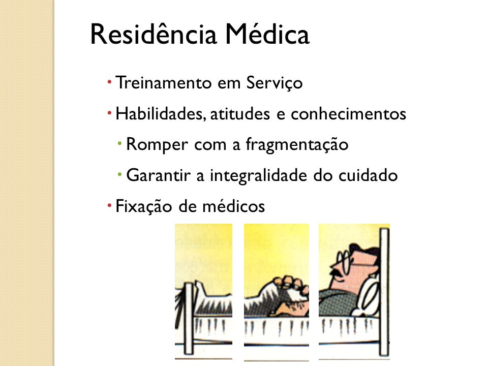 Residência Médica Treinamento em Serviço