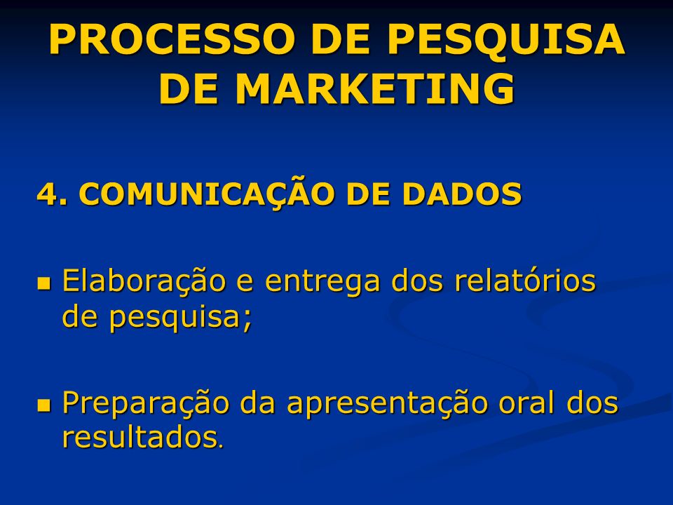 PROCESSO DE PESQUISA DE MARKETING