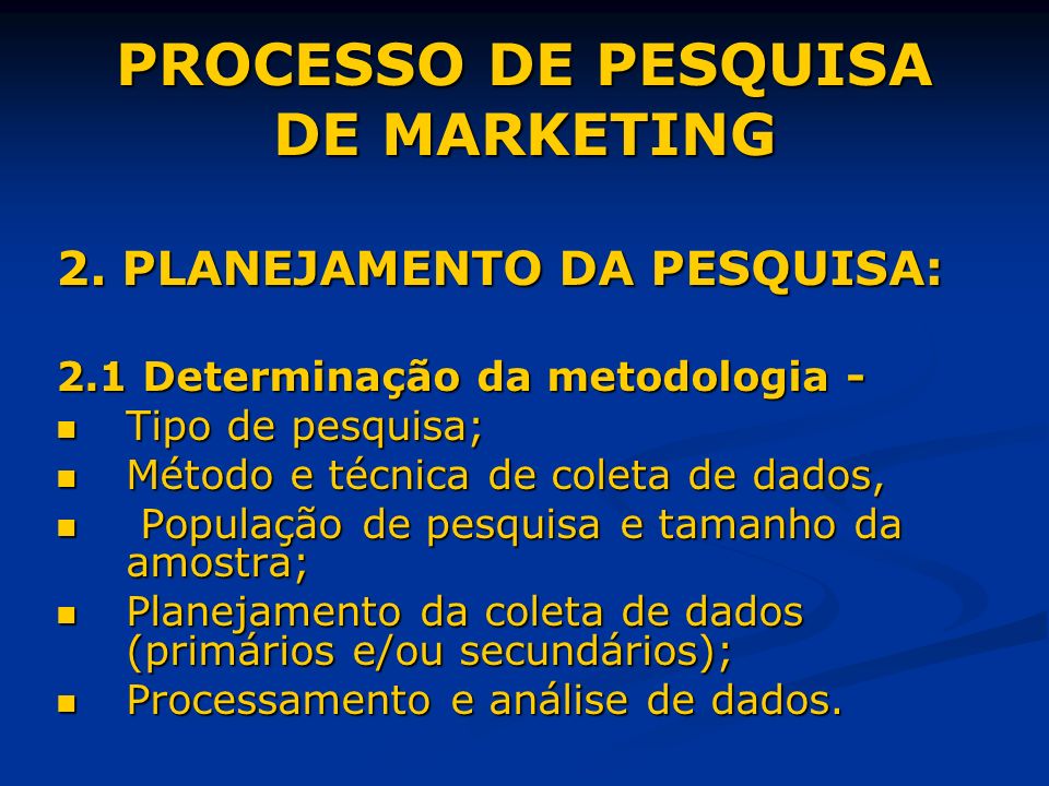 PROCESSO DE PESQUISA DE MARKETING