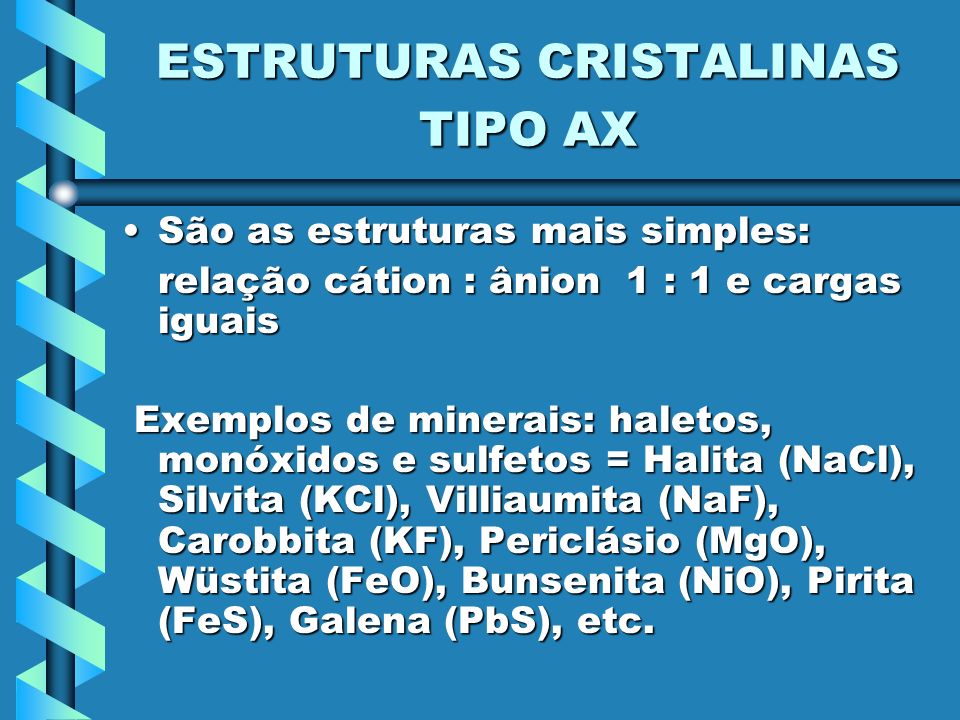 ESTRUTURAS CRISTALINAS TIPO AX