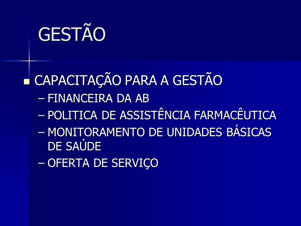 GESTÃO CAPACITAÇÃO PARA A GESTÃO FINANCEIRA DA AB