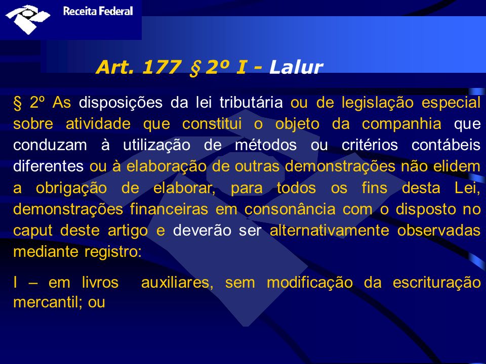 Art. 177 § 2º I - Lalur